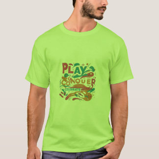 Camiseta Jugar, conquistar, celebrar