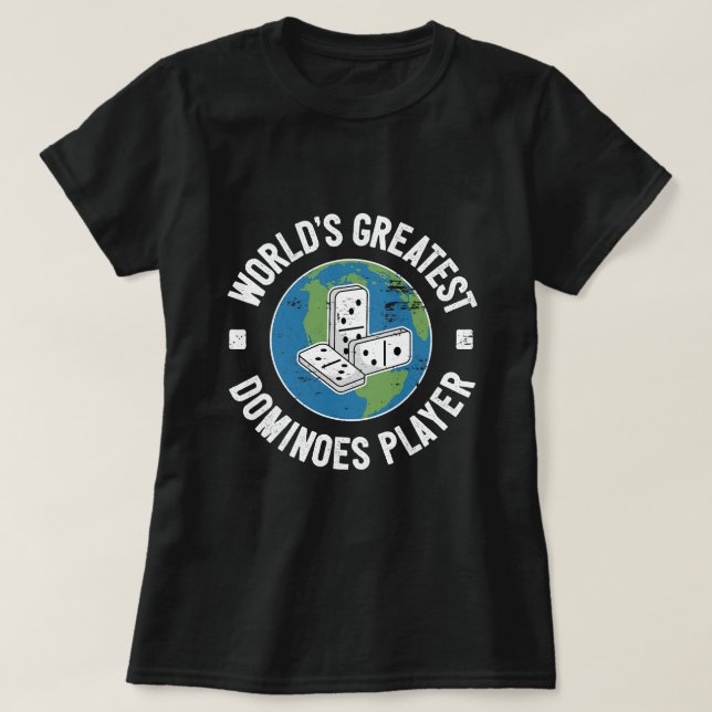 Camiseta Jugar Dominoes el mejor jugador dominó del mundo (Diseño del anverso)