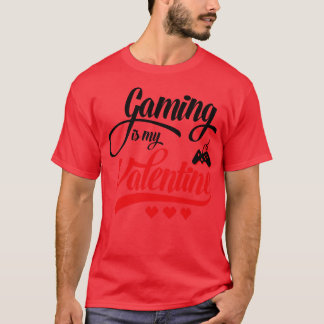 Camiseta Jugar es mi San Valentín
