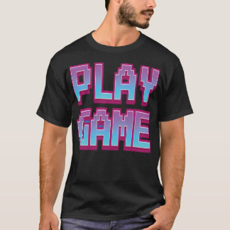 Camiseta Jugar juegos.