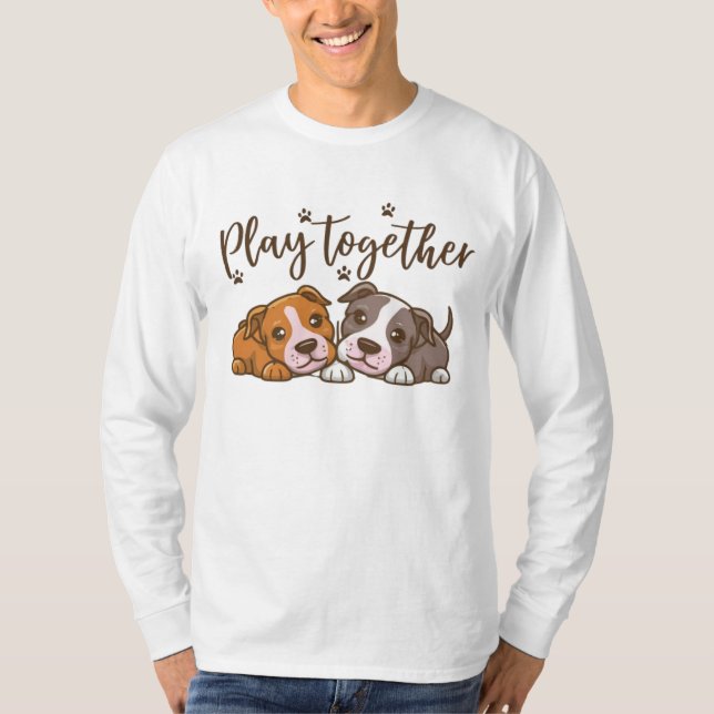 Camiseta Jugar juntos: diseño de cachorros para los amantes (Anverso)
