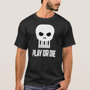Camiseta Jugar o morir con tipo blanco