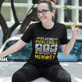 Camiseta Jugar Pickleball Ejercita La Memoria
