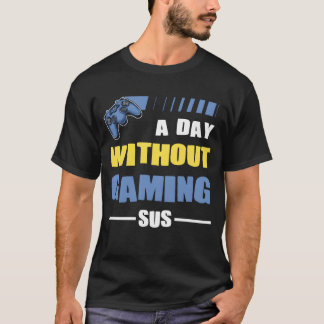 Camiseta Jugar un día sin jugar con videojuegos