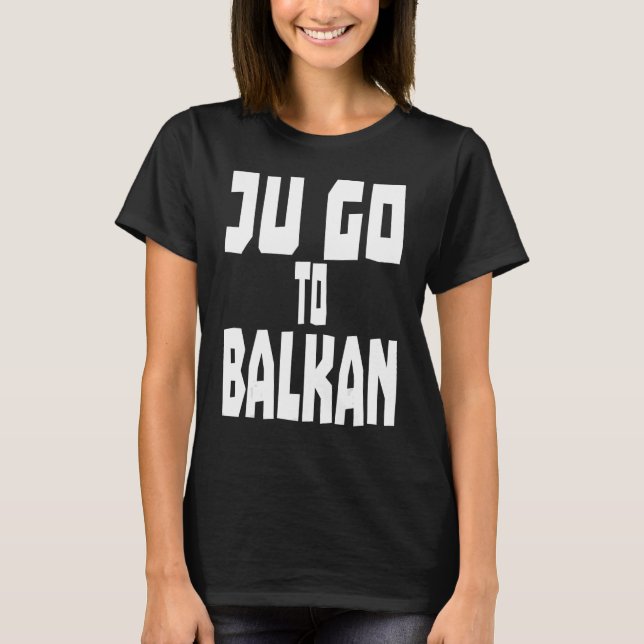 Camiseta Jugo al Mar Balcanes Vacacional Bosnia Serbia Croa (Anverso)
