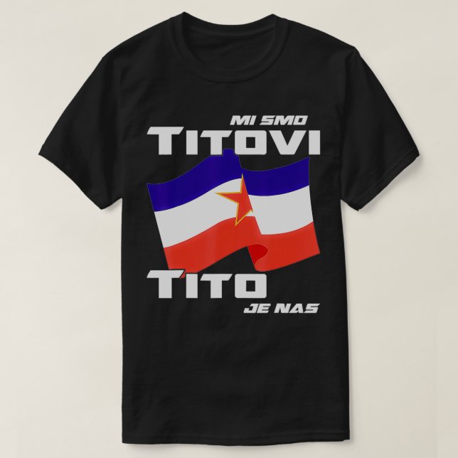 Camiseta Jugoslavija Flag Josip Broz Tito SFRJ Yugoslavia  (Diseño del anverso)
