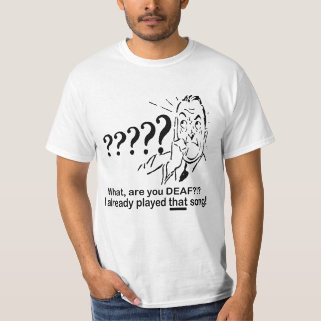 Camiseta ¡Jugué ya esa canción! (Anverso)