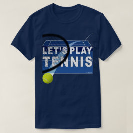 Camiseta Juguemos al tenis en la pista dura