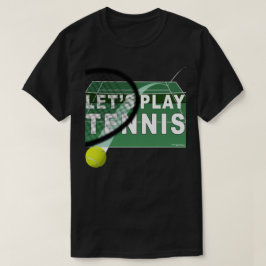 Camiseta Juguemos al tenis en la pista dura
