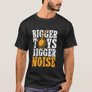 Camiseta Juguetes Más Grandes Más Ruido Equipo de Demolici