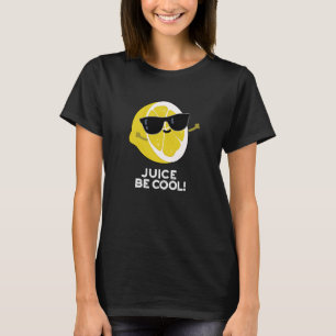 Camiseta Juice Be Guay Funny Fruit Pun Dark BG