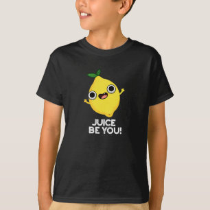 Camiseta Juice Be You Funny Positive Lemon Pun Dark BG