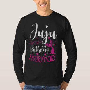 Camiseta Juju De La Celebración De Bday De La Fiesta Sireni