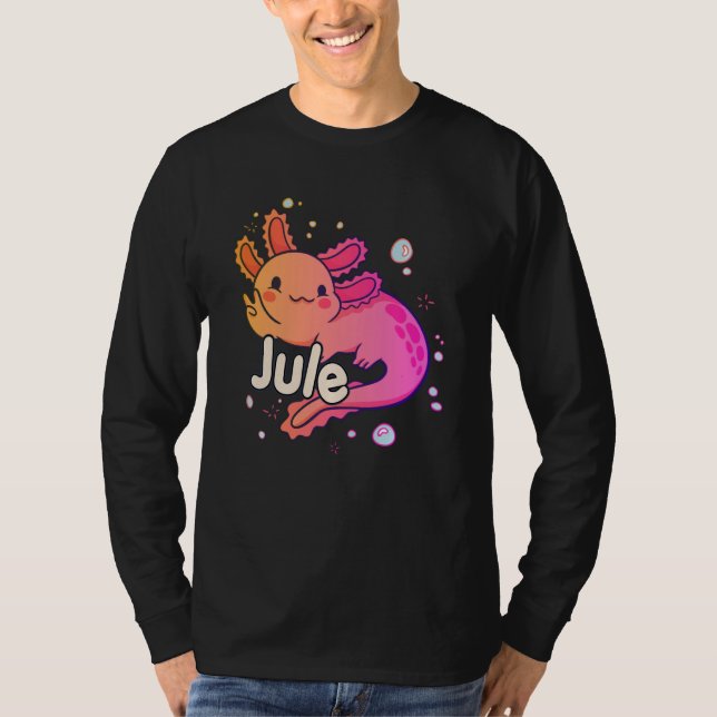 Camiseta JULE - Hermoso nombre chica con adorable AXOLOTL (Anverso)