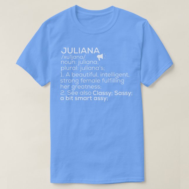 Camiseta Juliana Nombre Juliana Definición Juliana Mujeres  (Diseño del anverso)