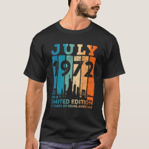 Camiseta Julio De 1972 Vintage 50 Años De Ser Impresionante