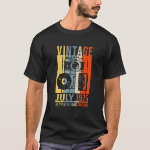 Camiseta Julio De 1975 47 Años De Ser Increíble