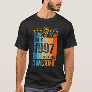 Camiseta Julio De 1997 25 Años De Ser Increíble 2