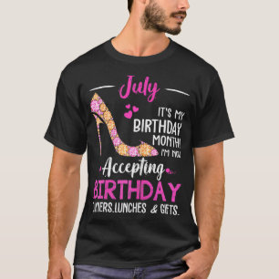 Camiseta Julio es mi mes de cumpleaños mujeres mamá esposa