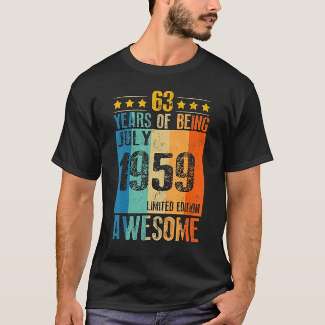 Camiseta July 1959  63 Year Of Being Awesome (Anverso)