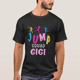 Camiseta Jump Squad Gigi Trampoline Fiesta coincidente Cump