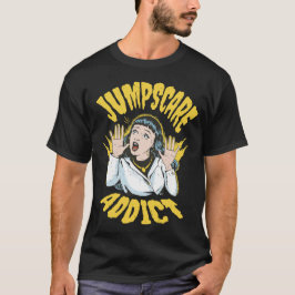 Camiseta  Jumpscare Addict