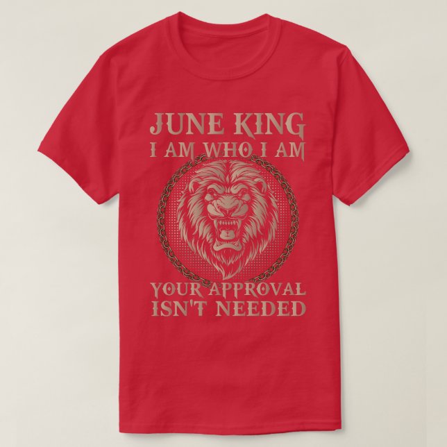 Camiseta June King Soy Quien Soy Tu Aprobación No Es Necesa (Diseño del anverso)