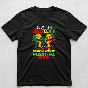 Camiseta Juneteenth 1865 Porque Mis Antepasados No Eran Lib