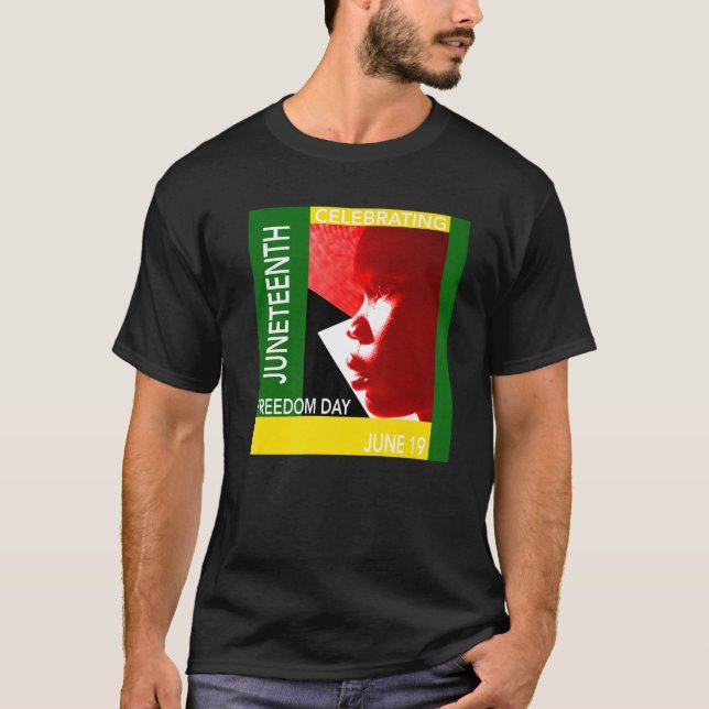 CAMISETA JUNETEENTH FREEDOM DAY (Anverso)