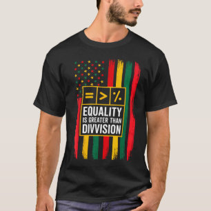 Camiseta Juneteenth igualdad es mayor que la división negra