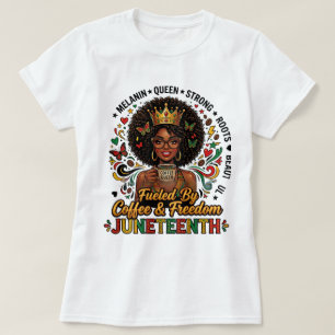 Camiseta Juneteenth Impulsada Por Café Y Libertad