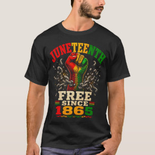 Camiseta Juneteenth Libre Desde 1865 Puño Alzado