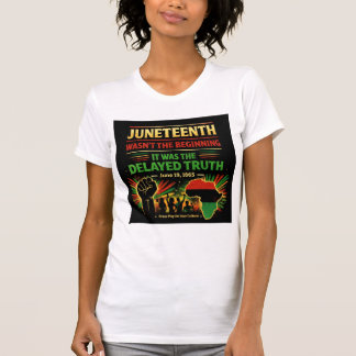 Camiseta Juneteenth No Fue el Principio