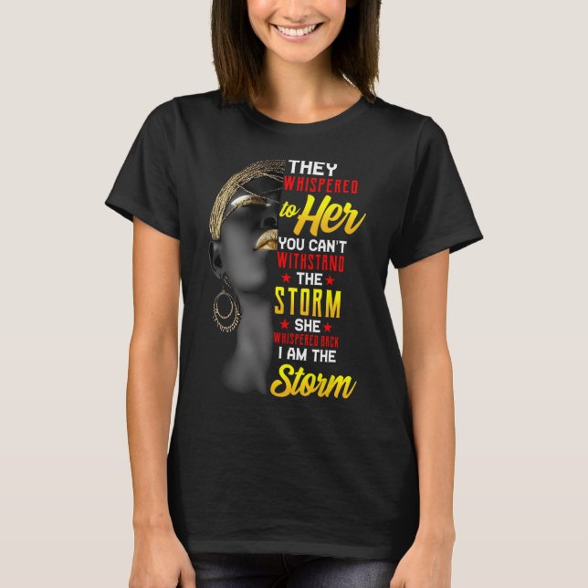 Camiseta Juneteenth soy la tormenta Mujeres negras Mes de l (Anverso)