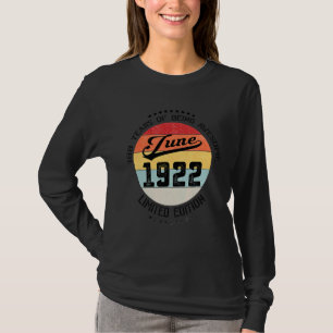 Camiseta Junio 1922 100 cumpleaños 100 años de ser mujer