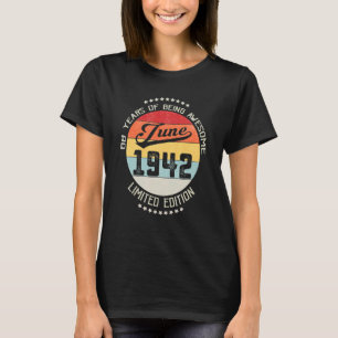 Camiseta Junio 1942 80º Cumpleaños 80 Años De Ser Increíble