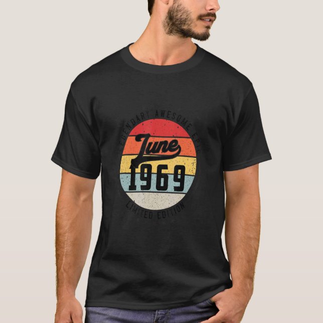 Camiseta Junio De 1969 53 Cumpleaños 53 Años De Legendar (Anverso)
