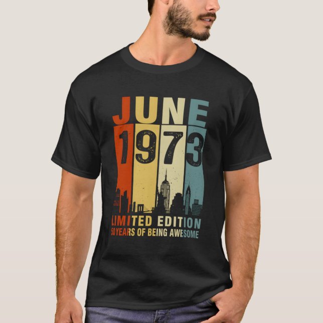 Camiseta Junio De 1973 50 Años De Ser Increíble (Anverso)