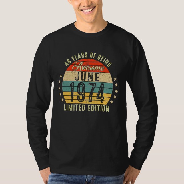 Camiseta Junio De 1974 48º Cumpleaños 48 Años De Ser Increí (Anverso)