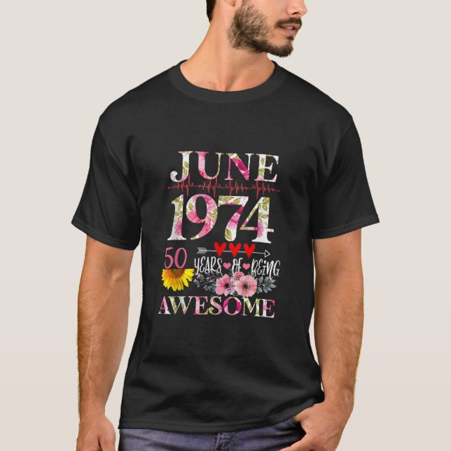 Camiseta Junio de 1974 50 cumpleaños 50 años de ser floral (Anverso)