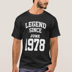 Camiseta Junio de 1978 45ª leyenda de cumpleaños de 45 años