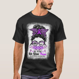 Camiseta Junio, usamos el marea morada de sensibilización s
