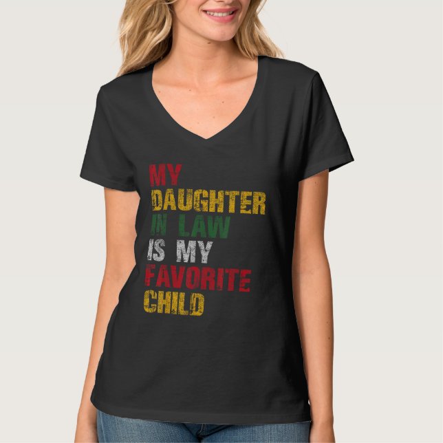 Camiseta Junteenth My Daughter In law Is My Favorite Child  (Anverso)