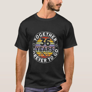 Camiseta Juntos 36 años por siempre para ir 36 aniversario 