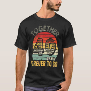Camiseta Juntos 40 Años Para Ir Al Esposo Casado Wi