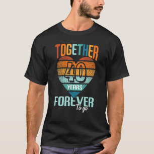 Camiseta Juntos 40 Años Para Ir Por Padres Y Compañías
