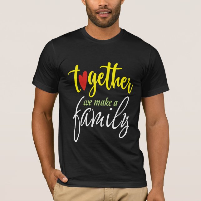 Camiseta Juntos formamos una familia (Anverso)