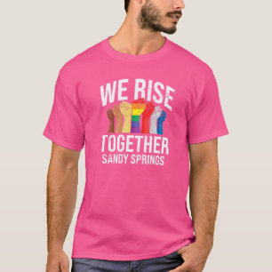 Camiseta Juntos levantamos Sandy Springs Lgbtq Orgullo de G