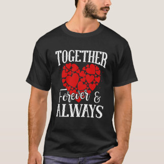 Camiseta Juntos para siempre - Cita de amor eterna