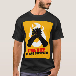 Camiseta Juntos Somos Más Fuertes